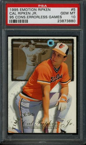 1995 Emotion Ripken #05 Cal Ripken-95 Consecutived Errorless Games PSA 10 #23873880