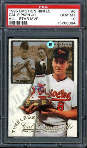 1995 Emotion Ripken #06 Cal Ripken-All-Star MVP PSA 10 #16266084