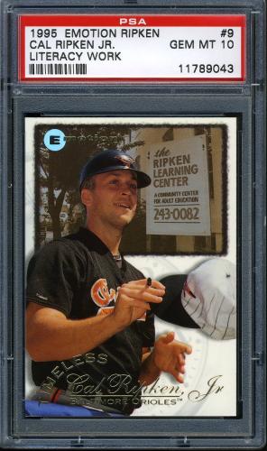 1995 Emotion Ripken #09 Cal Ripken-Literacy Work PSA 10 #11789043
