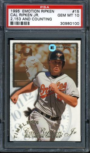 1995 Emotion Ripken #15 Cal Ripken MAIL PSA 10 #30980100