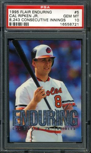 1995 Flair Ripken #05 Cal Ripken-8,243 Consecutive Innings PSA 10 #16558721