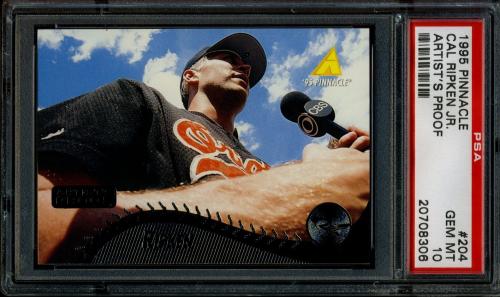 1995 Pinnacle Artist's Proofs #204 Cal Ripken PSA 10 #20708306