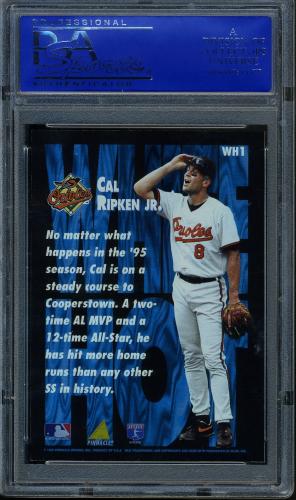 1995 Pinnacle White Hot #WH1 Cal Ripken PSA 10 #30980110 - Back