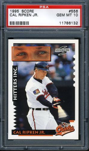 1995 Score #556 Cal Ripken HIT PSA 10 #11786132