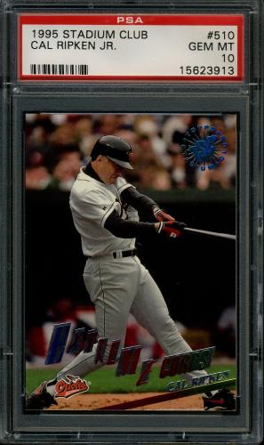 1995 Stadium Club #510 Cal Ripken EC PSA 10 #15623913