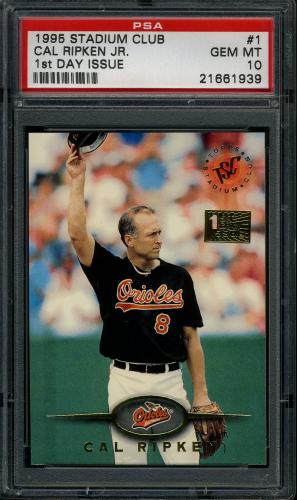 1995 Stadium Club First Day Issue #001 Cal Ripken PSA 10 #21661939