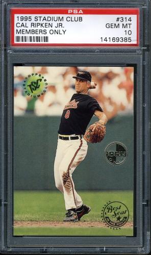 1995 Stadium Club Members Only Parallel #314 Cal Ripken BES PSA 10 #14169385