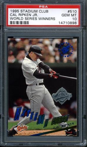 1995 Stadium Club Super Team World Series #510 Cal Ripken EC PSA 10 #14710898
