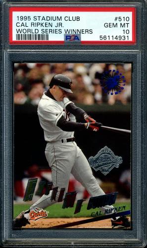 1995 Stadium Club Super Team World Series #510 Cal Ripken EC PSA 10 #56114931