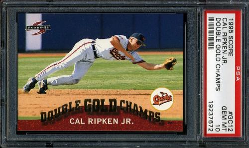 1995 Score Double Gold Champs #GC12 Cal Ripken PSA 10 #19237672