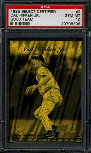 1995 Select Certified Gold Team #3 Cal Ripken PSA 10 #20708308