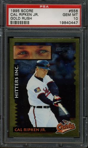 1995 Score Gold Rush #556 Cal Ripken HIT PSA 10 #19840447