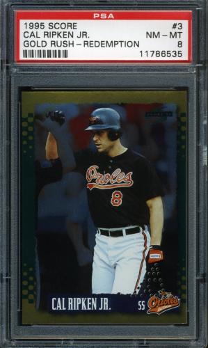 1995 Score Gold Rush Redeemed Card #003 Cal Ripken PSA 8 #11786535