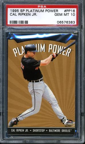 1995 SP Platinum Power #PP16 Cal Ripken PSA 10 #06576383
