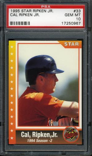 1995 Star Ripken 080 #033 Cal Ripken-1994 Season-2 PSA 10 #17250967