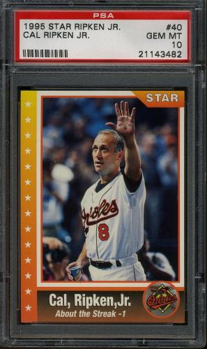 1995 Star Ripken 080 #040 Cal Ripken-About the Streak-1 PSA 10 #21143482