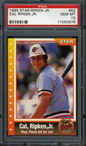 1995 Star Ripken 080 #052 Cal Ripken-They Pinch hit for Cal PSA 10 #17250976