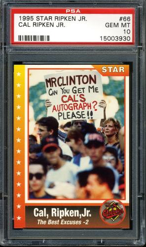 1995 Star Ripken 080 #066 Cal Ripken-The Best Excuses-2 PSA 10 #15003930