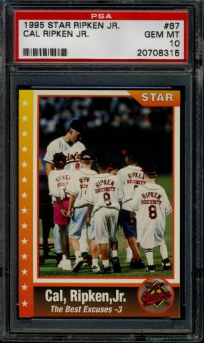 1995 Star Ripken 080 #067 Cal Ripken-The Best Excuses-3 PSA 10 #20708315