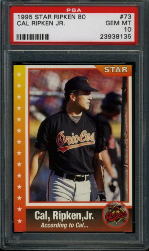 1995 Star Ripken 080 #073 Cal Ripken-According to Cal... PSA 10 #23938135