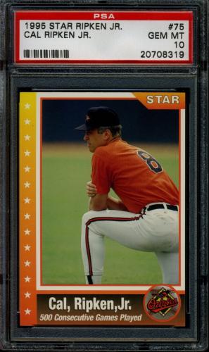 1995 Star Ripken 080 #075 Cal Ripken-500 Consecutive Games Played PSA 10 #20708319