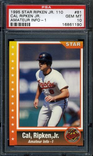1995 Star Ripken 110 #081 Cal Ripken, Jr. PSA 10 #16861190