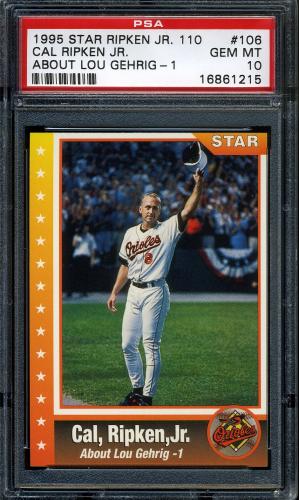 1995 Star Ripken 110 #106 Cal Ripken, Jr. PSA 10 #16861215
