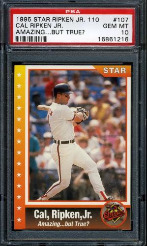1995 Star Ripken 110 #107 Cal Ripken, Jr. PSA 10 #16861216