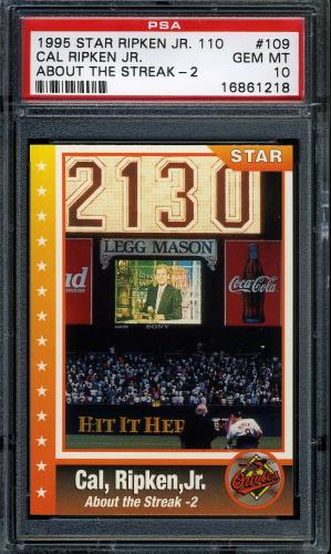 1995 Star Ripken 110 #109 Cal Ripken, Jr. PSA 10 #16861218