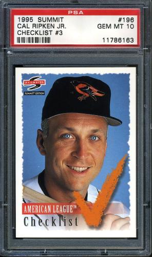 1995 Summit #196 Cal Ripken CL PSA 10 #11786163