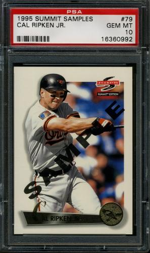 1995 Summit Samples #079 Cal Ripken PSA 10 #16360992