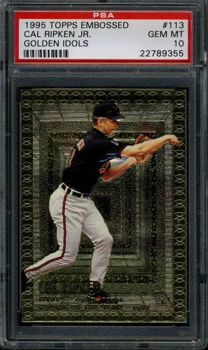1995 Topps Embossed Golden Idols #113 Cal Ripken PSA 10 #22789355