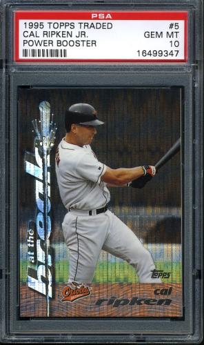 1995 Topps Traded Power Boosters #5 Cal Ripken PSA 10 #16499347