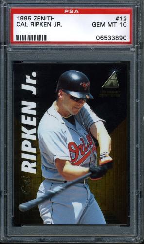 1995 Zenith #12 Cal Ripken PSA 10 #06533890