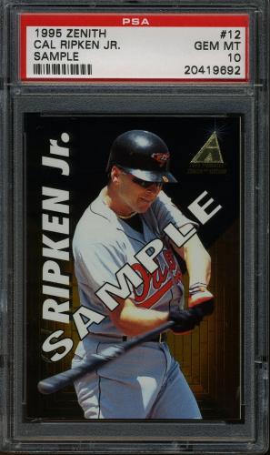 1995 Zenith Samples #12 Cal Ripken PSA 10 #20419692