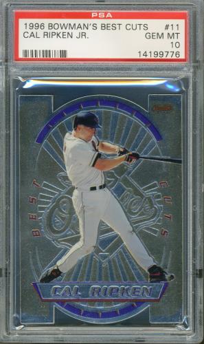 1996 Bowman's Best Cuts #11 Cal Ripken PSA 10 #14199776