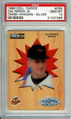 1996 Collector's Choice Crash the Game Exchange #CR4 Cal Ripken PSA 10 #21437268