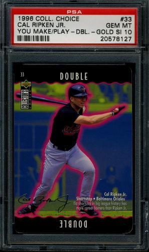 1996 Collector's Choice You Make the Play Gold Signature #33A Cal Ripken (Double) PSA 10 #20578127