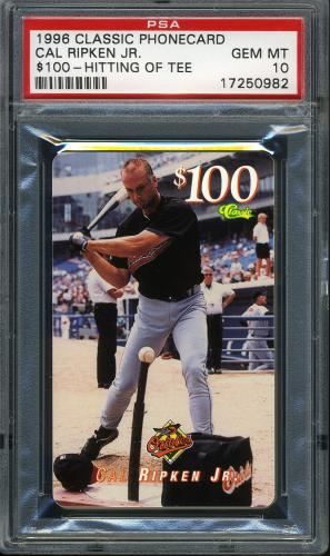 1996 Classic Cal Ripken Jr. $100 Phone Card Cal Ripken Jr. (hitting of tee) PSA 10 #17250982