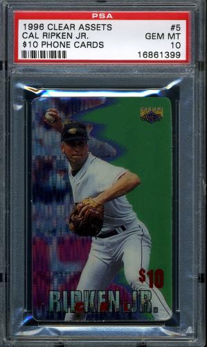 1996 Clear Assets $10 Phone Cards #5 Cal Ripken PSA 10 #16861399