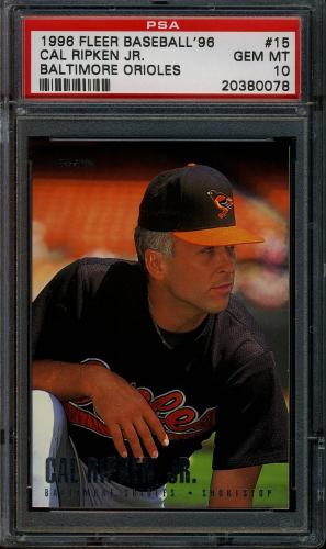 1996 Fleer Orioles #15 Cal Ripken PSA 10 #20380078