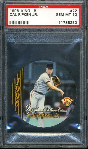 1996 King-B Discs #22 Cal Ripken PSA 10 #11786230