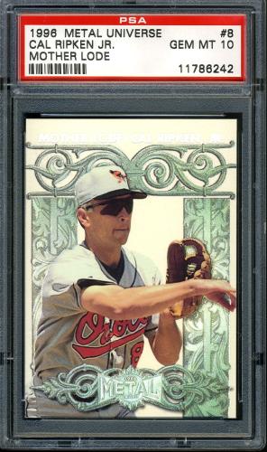 1996 Metal Universe Mother Lode #8 Cal Ripken PSA 10 #11786242