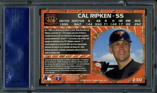 1996 Pacific #230 Cal Ripken PSA 10 #17828425 - Back