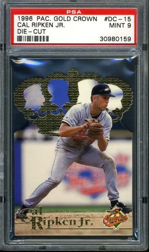 1996 Pacific Gold Crown Die Cuts #DC-15 Cal Ripken PSA 9 #30980159
