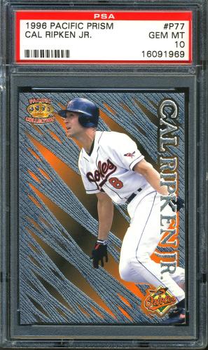 1996 Pacific Prisms #P77 Cal Ripken PSA 10 #16091969