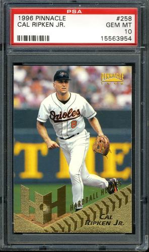 1996 Pinnacle #258 Cal Ripken HH PSA 10 #15563954