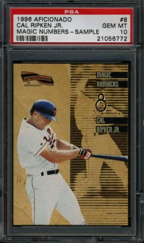 1996 Pinnacle Aficionado Magic Numbers Samples #8 Cal Ripken PSA 10 #21056772