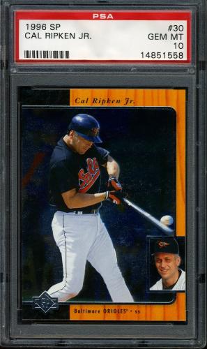 1996 SP #030 Cal Ripken PSA 10 #14851558