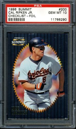 1996 Summit Foil #200 Cal Ripken CL PSA 10 #11786290
